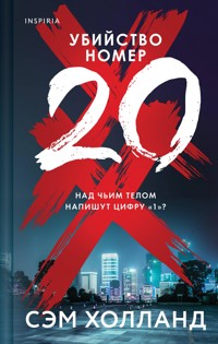 Убийство номер двадцать - Сэм Холланд - E-Book