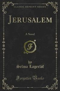 Jerusalem - Selma  Lagerlöf - E-Book