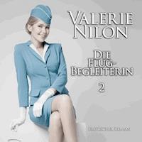 Die Flugbegleiterin 2 - Valerie Nilon - Hörbuch