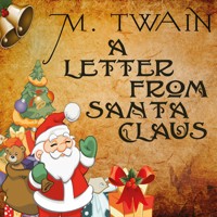 A Letter from Santa Claus - Mark Twain - Hörbuch