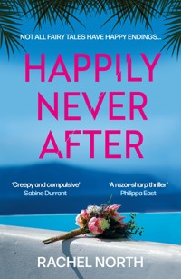 Happily Never After - Rachel North - E-Book