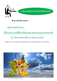 Betriebliches Gesundheitsmanagement in Verständlich übersetzt - Nico Biedermann - E-Book