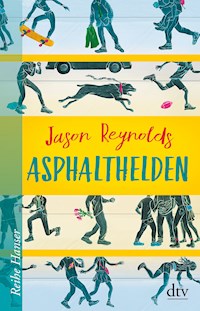 Asphalthelden - Jason Reynolds - E-Book