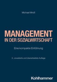 Management in der Sozialwirtschaft - Michael Mross - E-Book