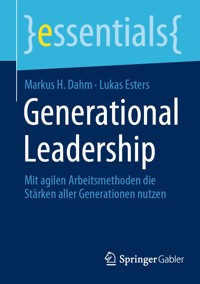 Generational Leadership - Markus H. Dahm - E-Book