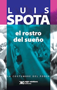 El rostro del sueño - Luis Spota - E-Book
