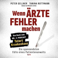 Wenn Ärzte Fehler machen - Peter Gellner - Hörbuch