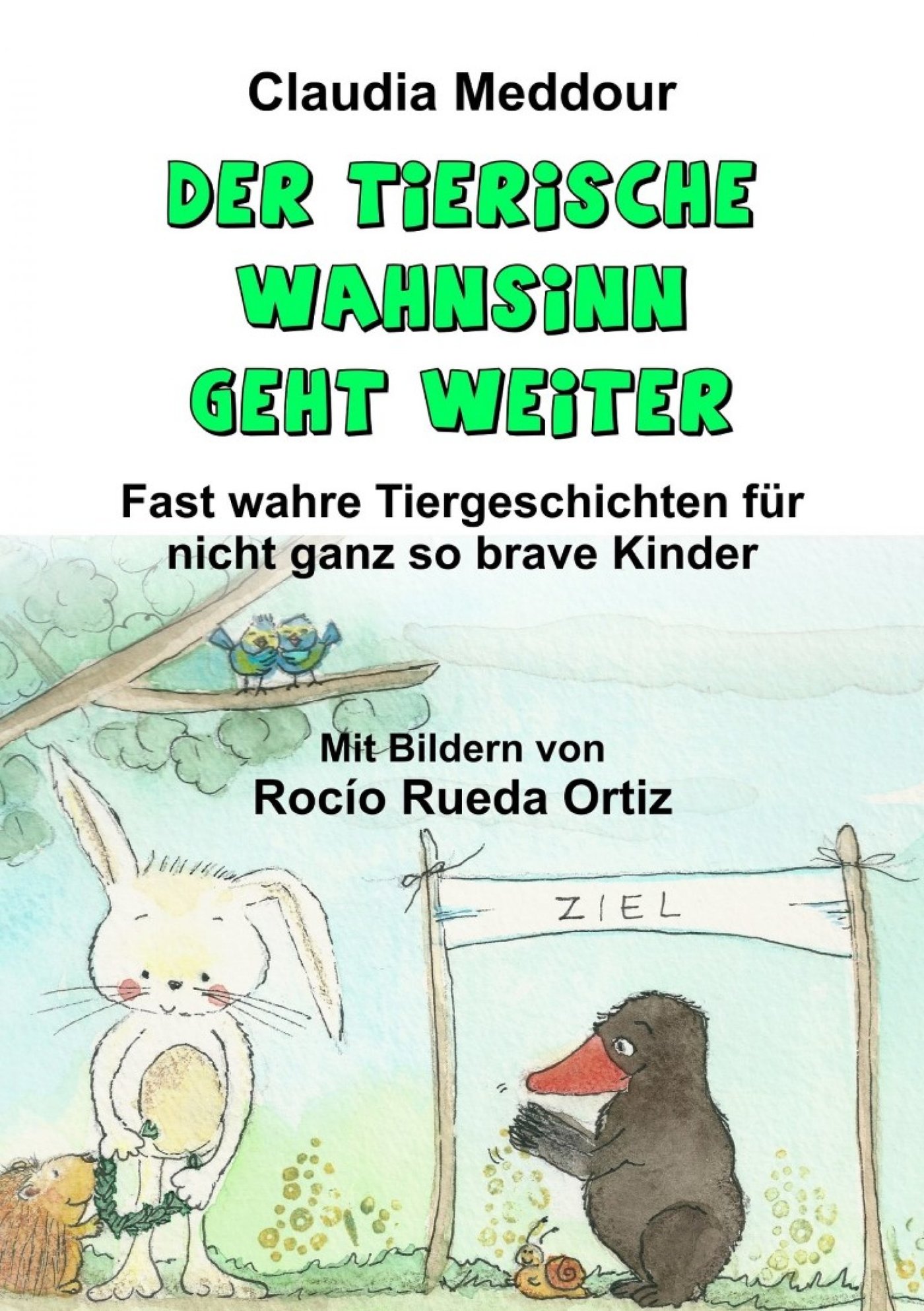 Der tierische Wahnsinn geht weiter - Claudia Meddour - E-Book