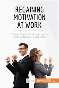 Regaining Motivation at Work - 50minutes - E-Book