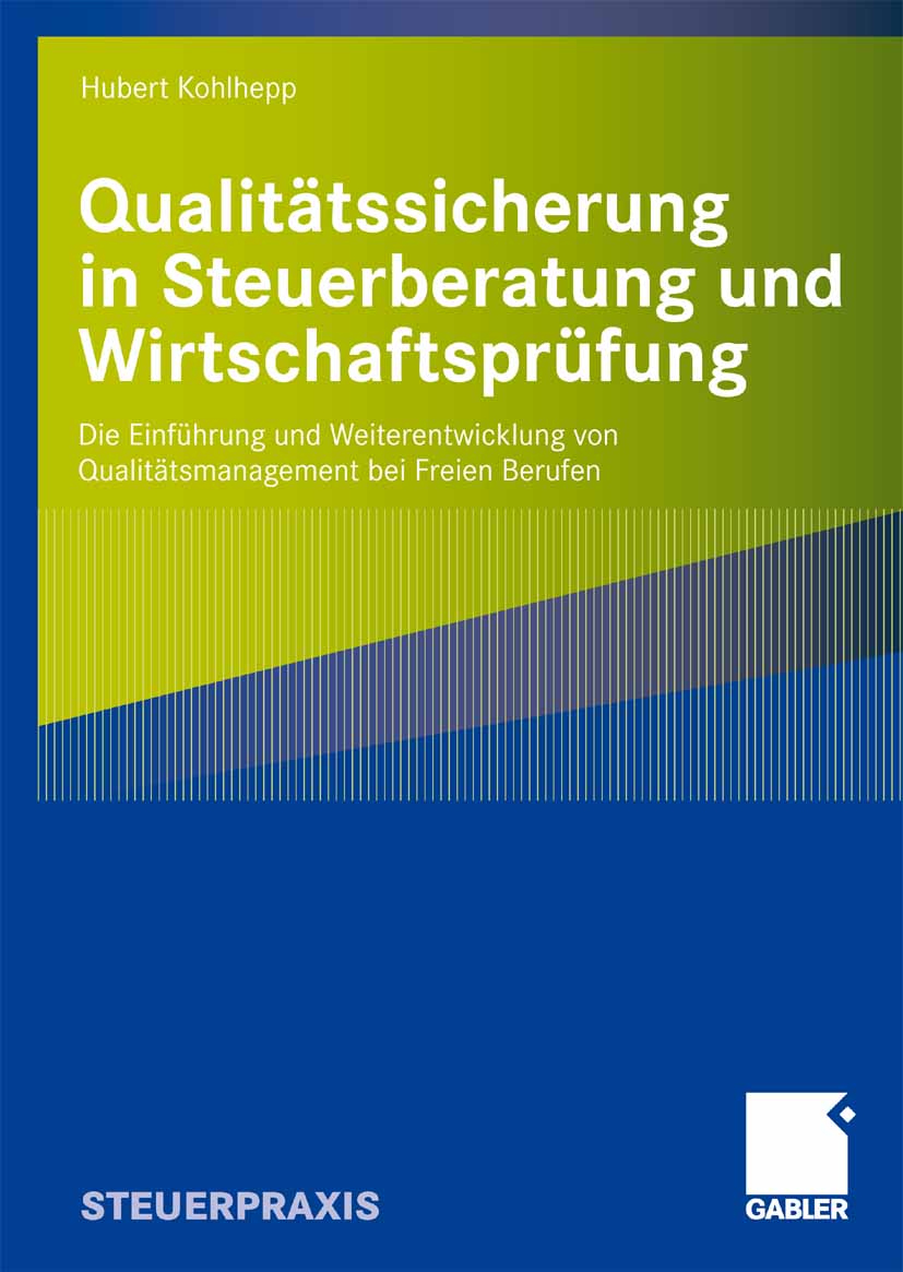Qualitätssicherung in Steuerberatung und Wirtschaftsprüfung - Hubert Kohlhepp - E-Book