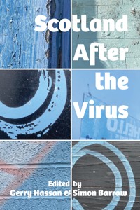 Scotland After the Virus -  - E-Book