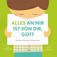 Alles an mir ist von dir, Gott - Justin Holcomb - E-Book