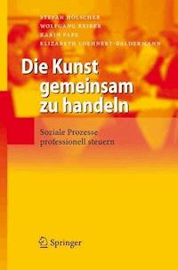 Die Kunst gemeinsam zu handeln - Stefan Hölscher - E-Book