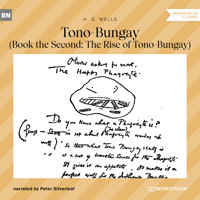 Tono-Bungay - Book the Second: The Rise of Tono-Bungay (Unabridged) - H G Wells - Hörbuch