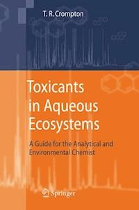 Toxicants in Aqueous Ecosystems - T.R. Crompton - E-Book