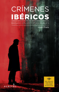 Crímenes ibéricos - Joan Prats - E-Book