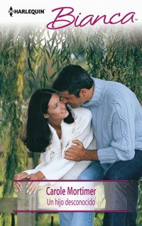 Un hijo desconocido - Carole Mortimer - E-Book