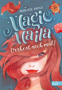 Magic Maila (Band 1) - Marliese Arold - E-Book