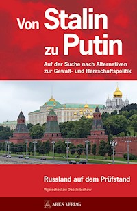 Von Stalin zu Putin - Wjatscheslaw Daschitschew - E-Book