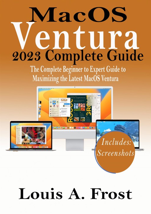 MacOS Ventura 2023 Complete Guide Louis A. Frost E-Book Legimi online