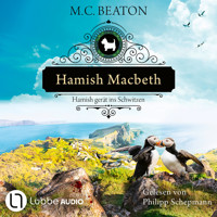 Hamish Macbeth gerät ins Schwitzen - Schottland-Krimis, Teil 17 (Ungekürzt) - M. C. Beaton - Hörbuch