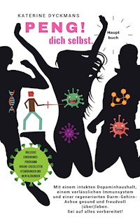 PENG! dich selbst. Hauptbuch. - Katerine Dyckmans - E-Book