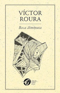 Boca diminuta - Víctor Roura - E-Book