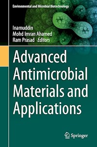 Advanced Antimicrobial Materials and Applications -  - E-Book