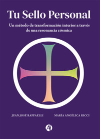 Tu Sello Personal - Juan José Raffaelli - E-Book