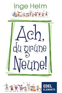 Ach, du grüne Neune! - Inge Helm - E-Book