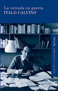 La entrada en guerra - Italo Calvino - E-Book