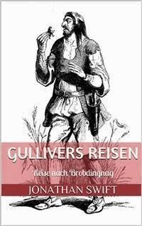 Gullivers Reisen. Zweiter Band - Reise nach Brobdingnag (Illustriert) - Jonathan Swift - E-Book