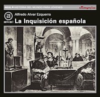 La Inquisición Española - Alfredo Alvar Ezquerra - E-Book
