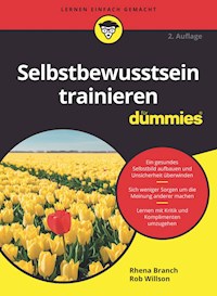 Selbstbewusstsein trainieren für Dummies - Rhena Branch - E-Book