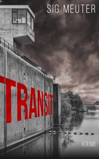 Transit - Sig Meuther - E-Book