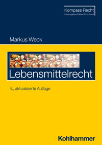 Lebensmittelrecht - Markus Weck - E-Book