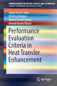 Performance Evaluation Criteria in Heat Transfer Enhancement - Sujoy Kumar Saha - E-Book