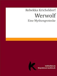 Werwolf - Rebekka Kricheldorf - E-Book