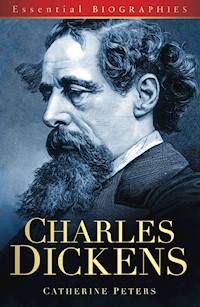 Charles Dickens: Essential Biographies - Catherine Peters - E-Book