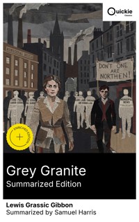 Grey Granite (Summarized Edition) - Lewis Grassic Gibbon - E-Book