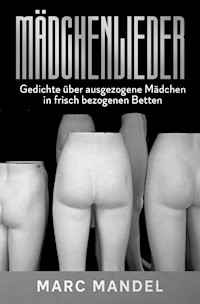 Mädchenlieder - Marc Mandel - E-Book