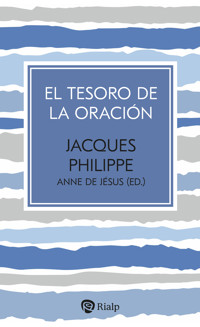 El tesoro de la oración - Jacques Philippe - E-Book