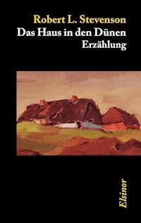 Das Haus in den Dünen - Robert L. Stevenson - E-Book