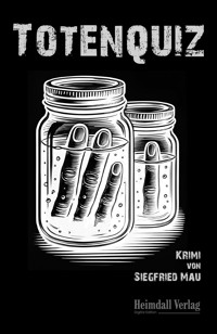 Totenquiz - Siegfried Mau - E-Book