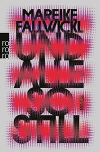 Und alle so still - Mareike Fallwickl - E-Book