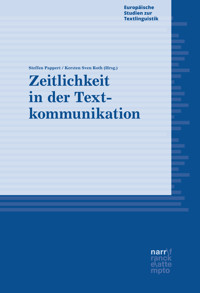 Zeitlichkeit in der Textkommunikation -  - E-Book