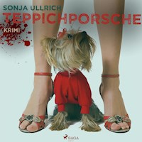 Teppichporsche - Ein Ruhrpott-Krimi (Ungekürzt) - Sonja Ullrich - Hörbuch