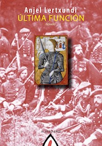 Última función - Anjel Lertxundi - E-Book