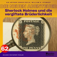 Sherlock Holmes und die vergiftete Brüderlichkeit (Die neuen Abenteuer, Folge 62) - Sir Arthur Conan Doyle - Hörbuch