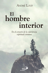 El hombre interior - André Louf - E-Book